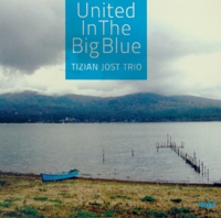 Tizian Jost Trio - United In The Big Blue