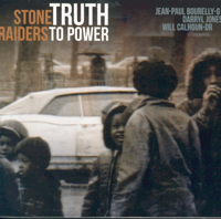 STONE RAIDERS - TRUTH TO POWER